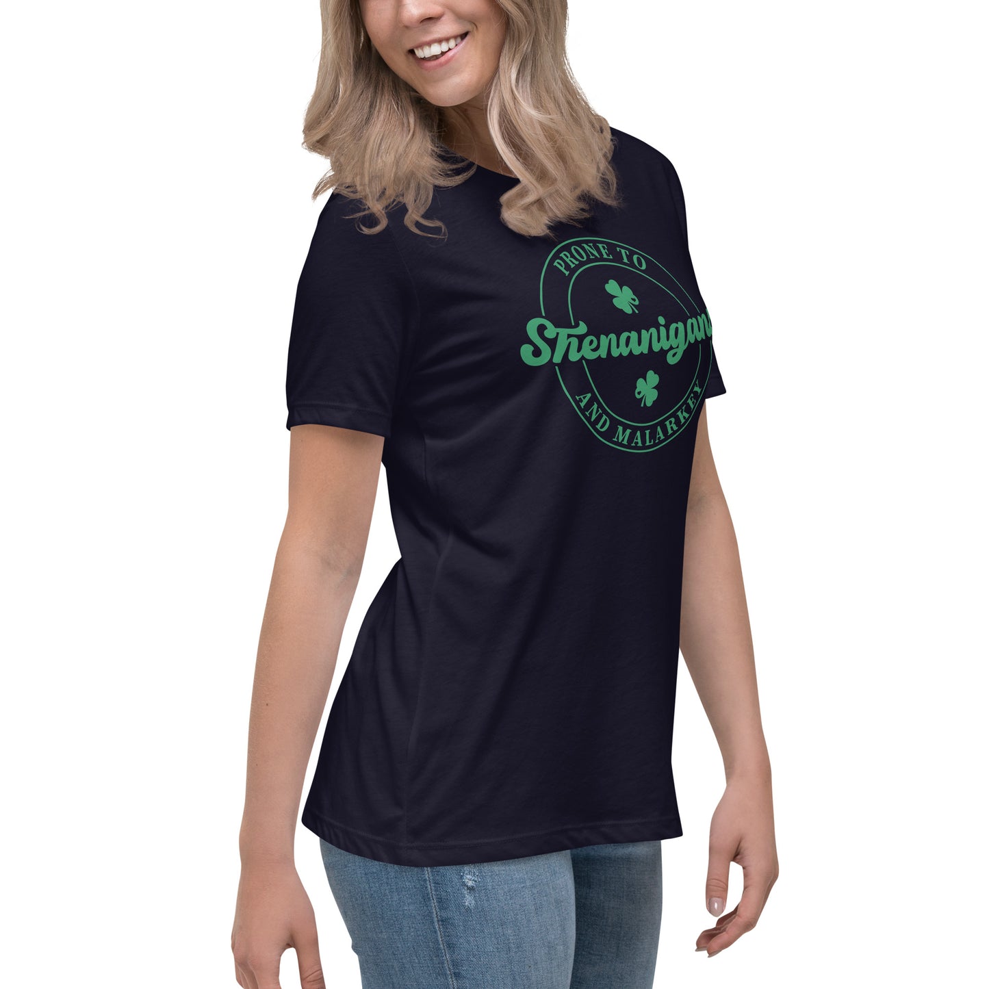 Women's Relaxed T-Shirt - St Patty's Day Prone To Shenanigans and Malarkey