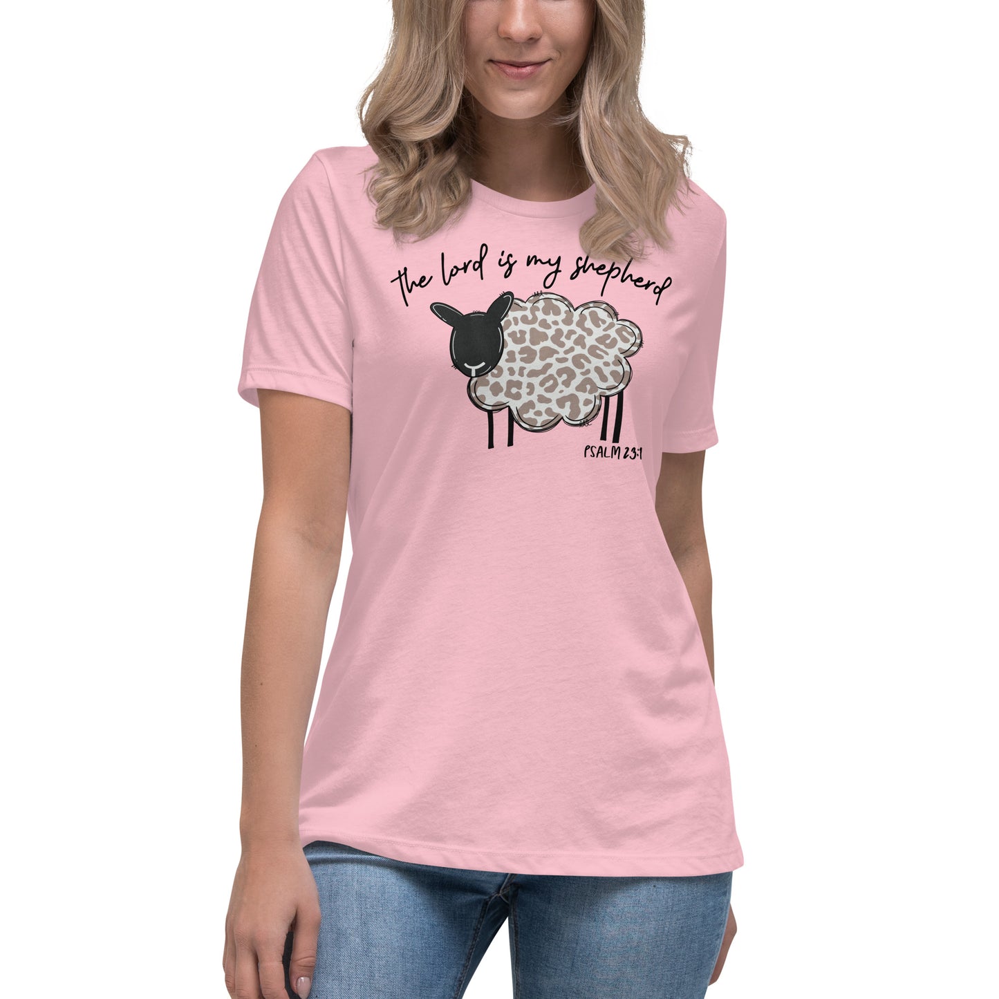 Women's Relaxed T-Shirt - The Lord is My Shepherd Psalm 25:1