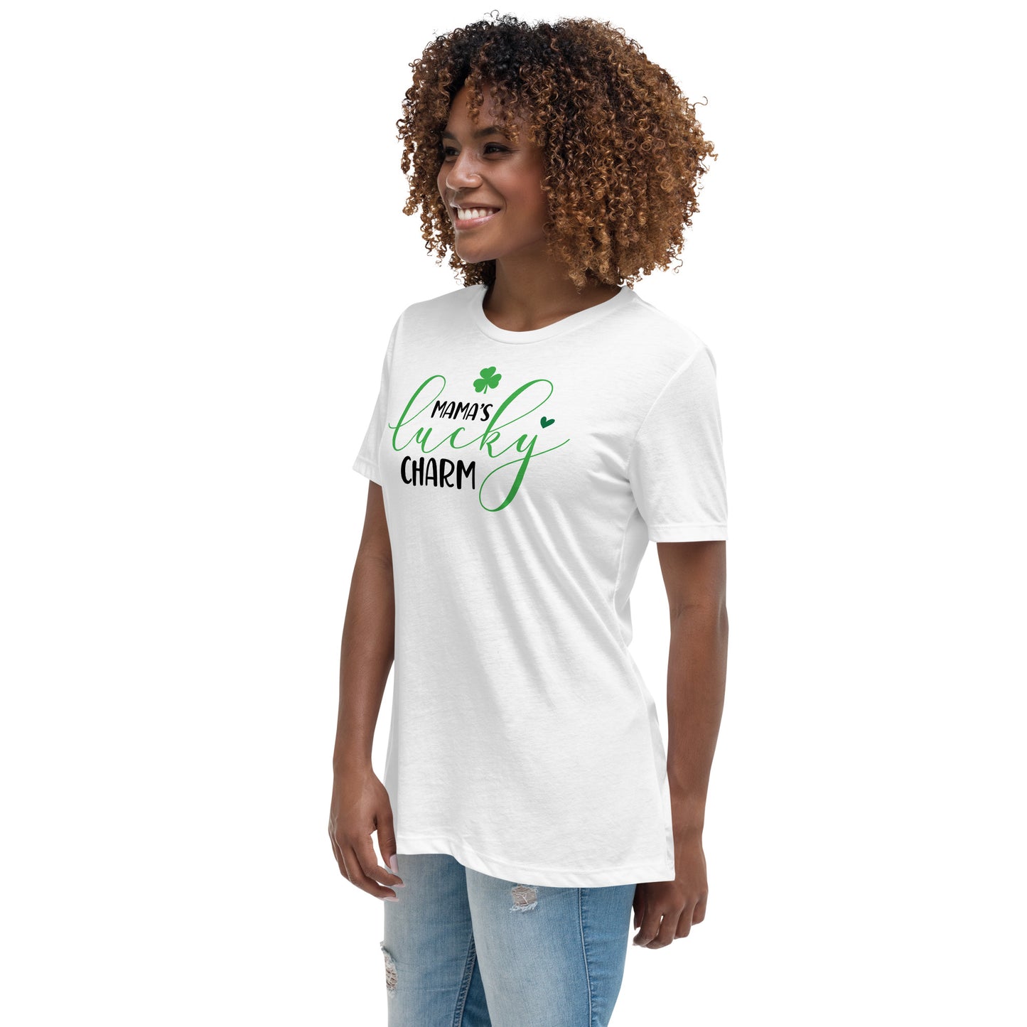 Women's Relaxed T-Shirt- St Patty's Day Mama's Lucky Charm