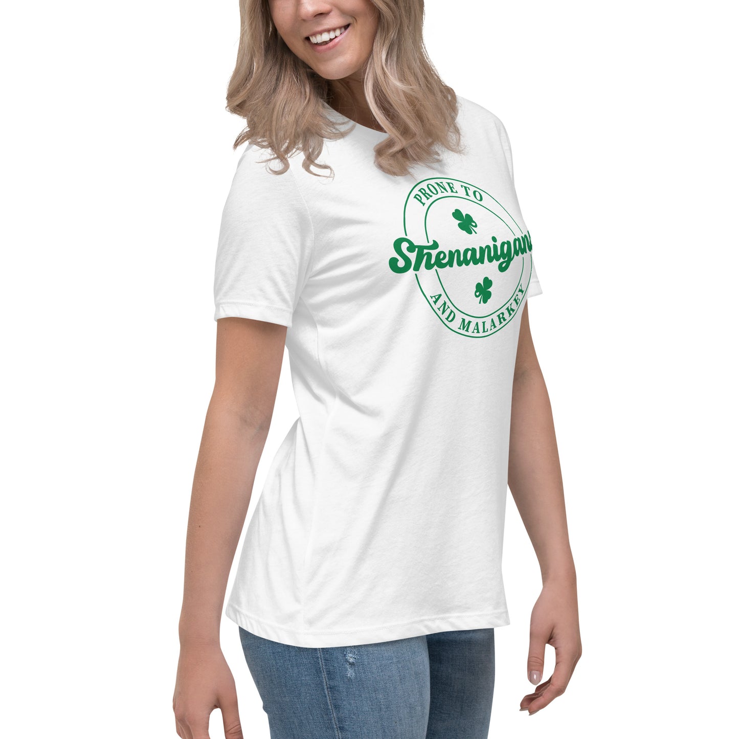 Women's Relaxed T-Shirt - St Patty's Day Prone To Shenanigans and Malarkey